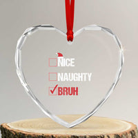 Santa Heart Crystal Glass Ornament Nice Naughty Bruh Xmas List - Wonder Print Shop