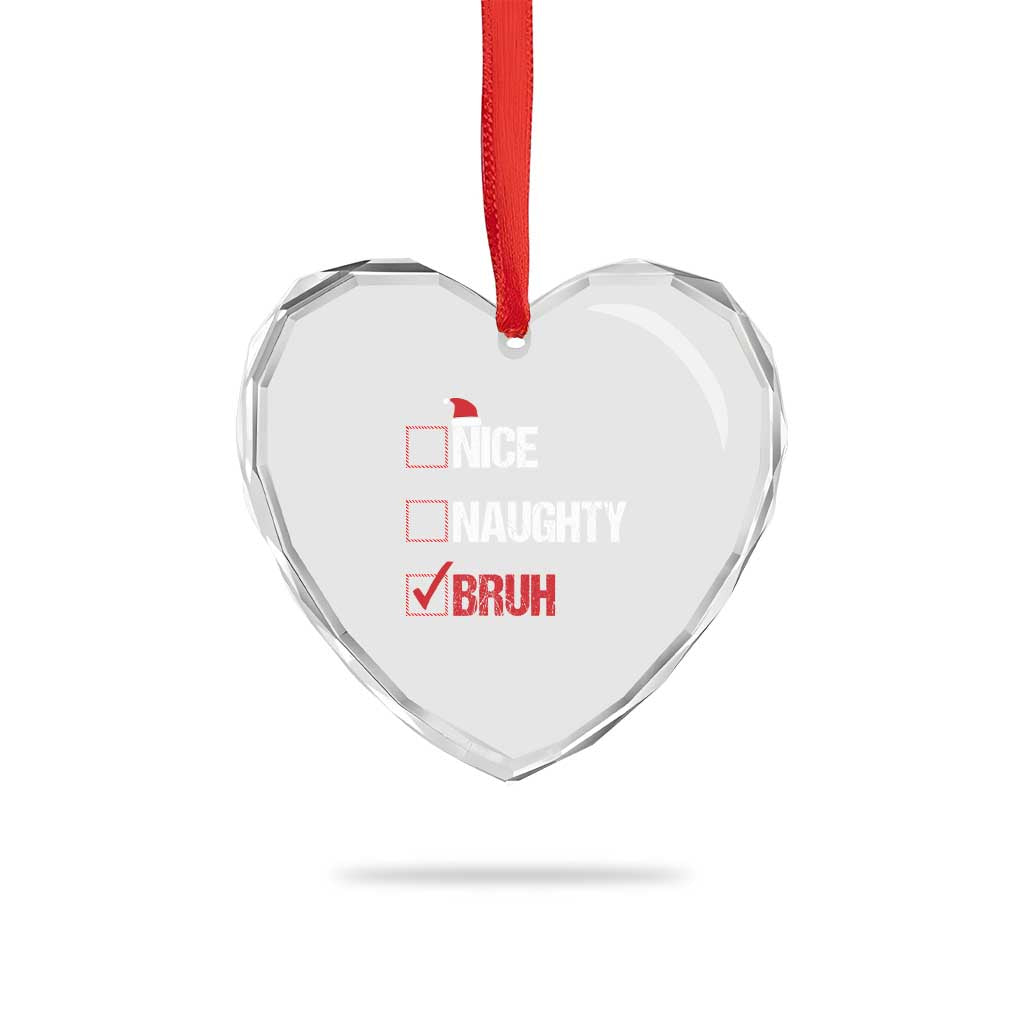 Santa Heart Crystal Glass Ornament Nice Naughty Bruh Xmas List - Wonder Print Shop