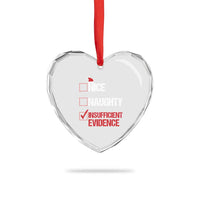 Santa Heart Crystal Glass Ornament Nice Naughty Insufficient Evidence Xmas List - Wonder Print Shop