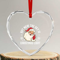 Santa Opalite Christmas Heart Crystal Glass Ornament But Now The Sky Is Xmas Light - Wonder Print Shop