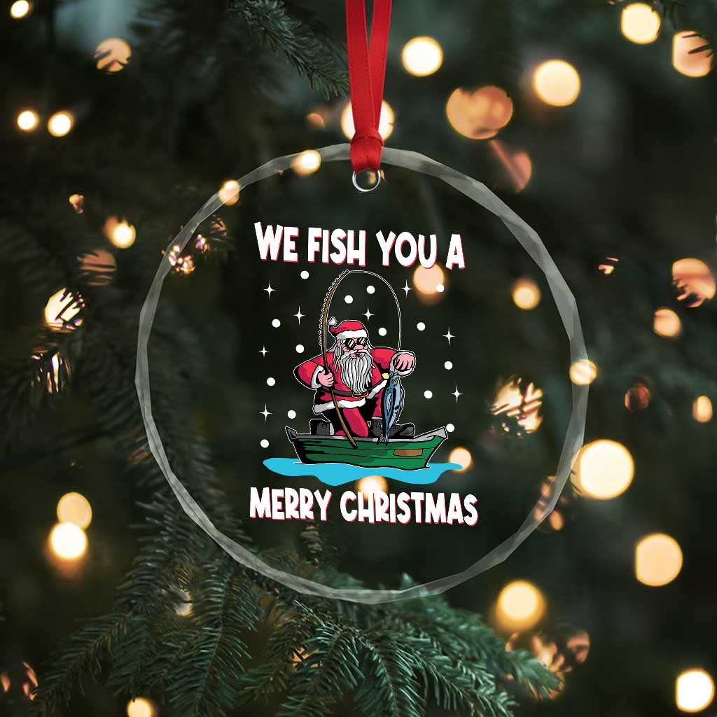 Santa Xmas Boat Fishing Crystal Glass Ornament We Fish You A Merry Xmas Fisherman TS02