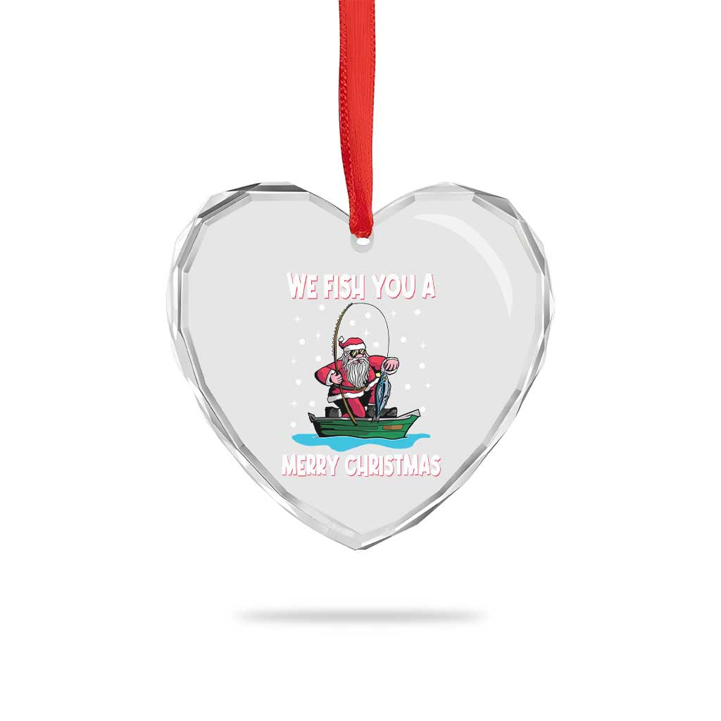 Santa Xmas Boat Fishing Heart Crystal Glass Ornament We Fish You A Merry Xmas Fisherman - Wonder Print Shop