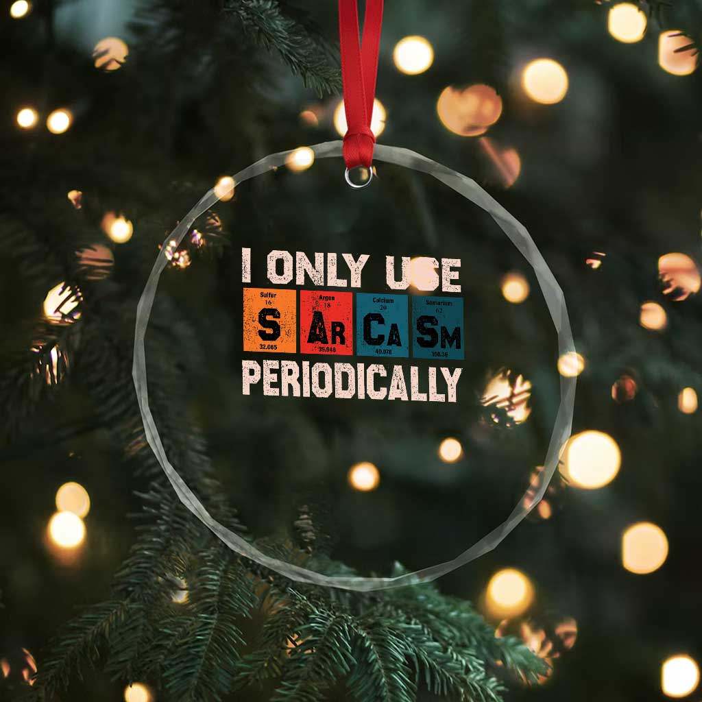 Sarcasm Periodic Table Crystal Glass Ornament Element Weird Science Joke Gift - Wonder Print Shop