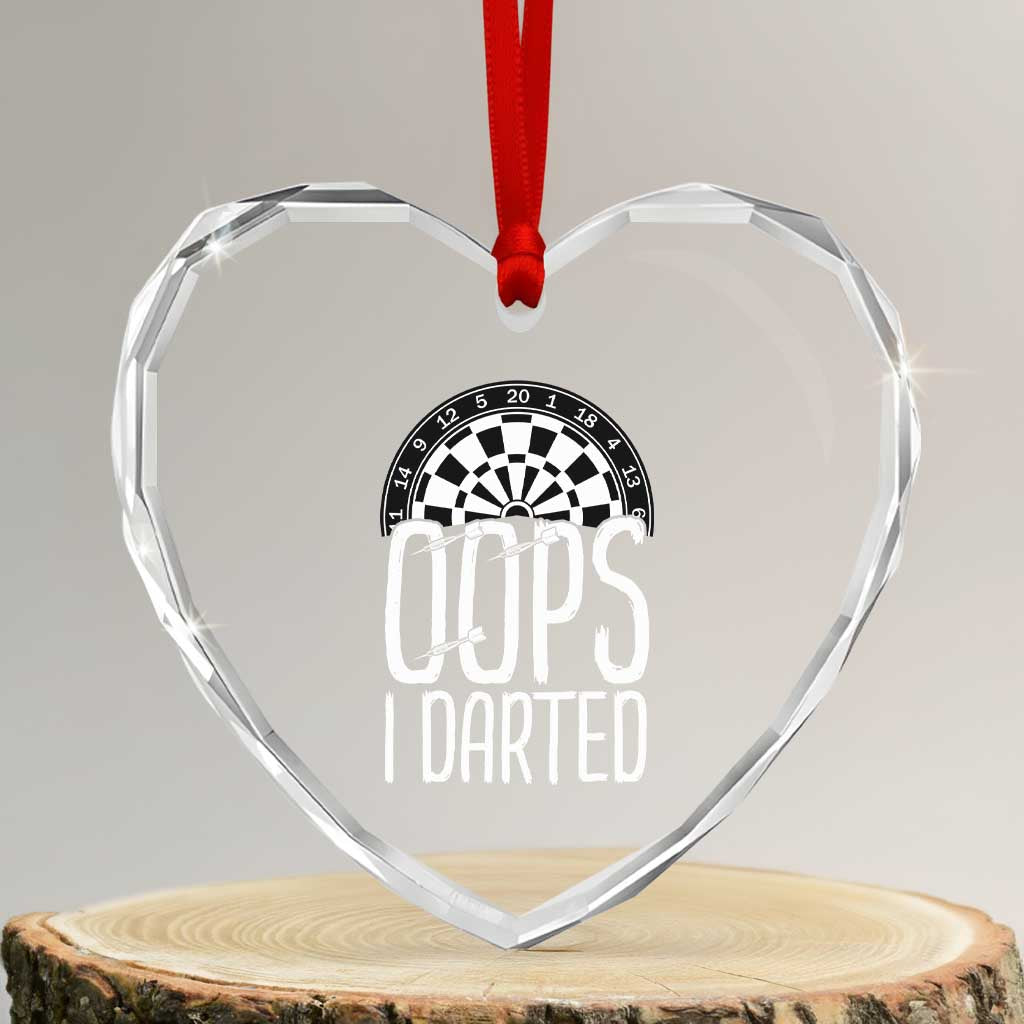 Sarcastic Dartist Gift Heart Crystal Glass Ornament Funny Oops I Darted Darts Lover - Wonder Print Shop