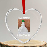 Sarcastic Snowman Heart Crystal Glass Ornament Funny Christmas I'm Sexy and I Snow It - Wonder Print Shop