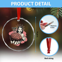Sarcastic Vintage Crystal Glass Ornament Funny Retro 50s Use Your Brain Aesthetic - Wonder Print Shop