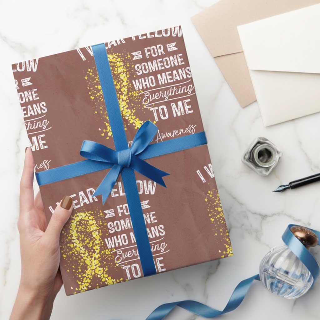 Sarcoma Awareness Wrapping Paper Roll I Wear Yellow For Someone Who Means Everything To Me