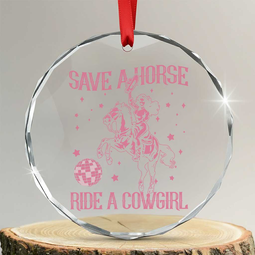Save A Horse Ride A Cowgirl Crystal Glass Ornament Subtle Lesbian Cowgirl Western LGBTQ Pride Month - Wonder Print Shop
