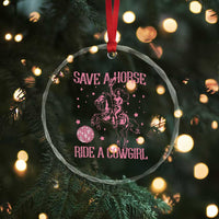 Save A Horse Ride A Cowgirl Crystal Glass Ornament Subtle Lesbian Cowgirl Western LGBTQ Pride Month TS10
