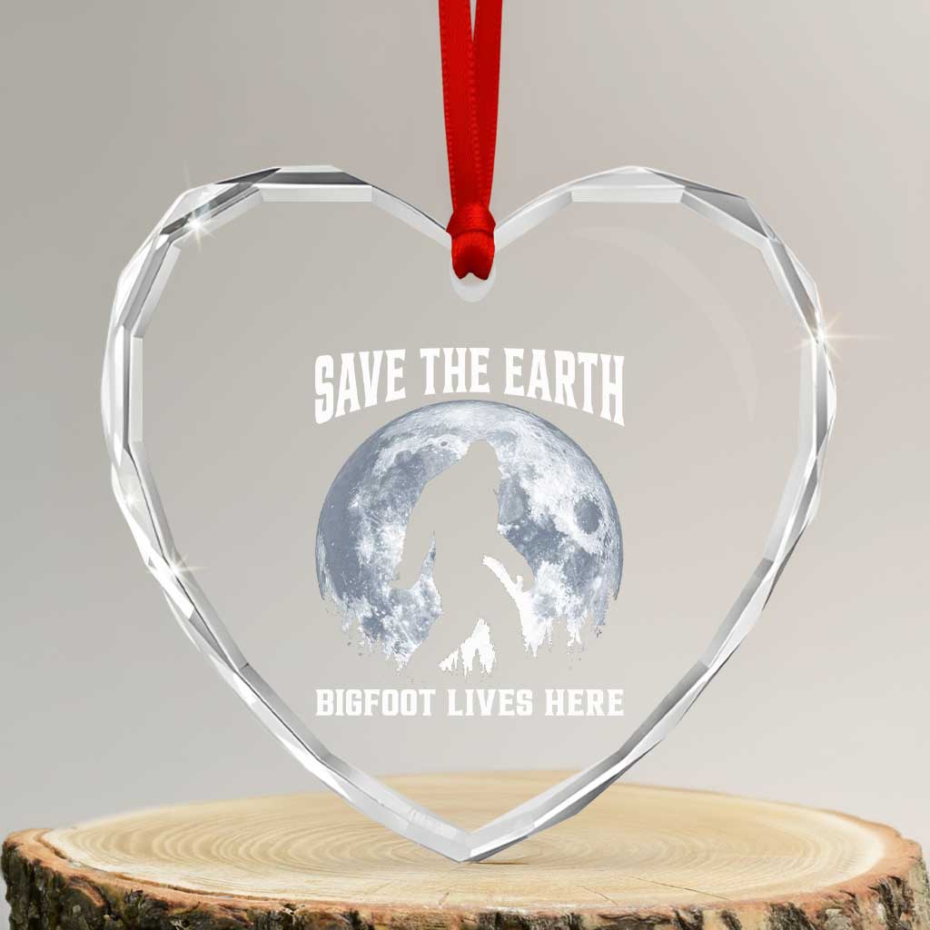 Save The Earth Bigfoot Lives Here Heart Crystal Glass Ornament Earth Day Nature Lover