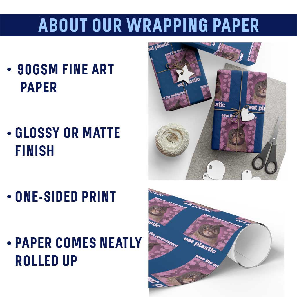 Save The Environment Eat Plastic Wrapping Paper Roll Funny Cute Cat Meme - Wonder Print Shop