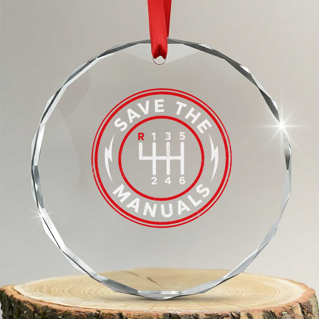 Save The Manuals Gear Shift Car Lover Crystal Glass Ornament