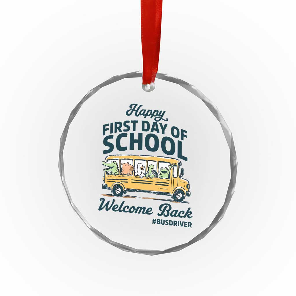School Bus Driver Gift Crystal Glass Ornament Happy First Day Of School