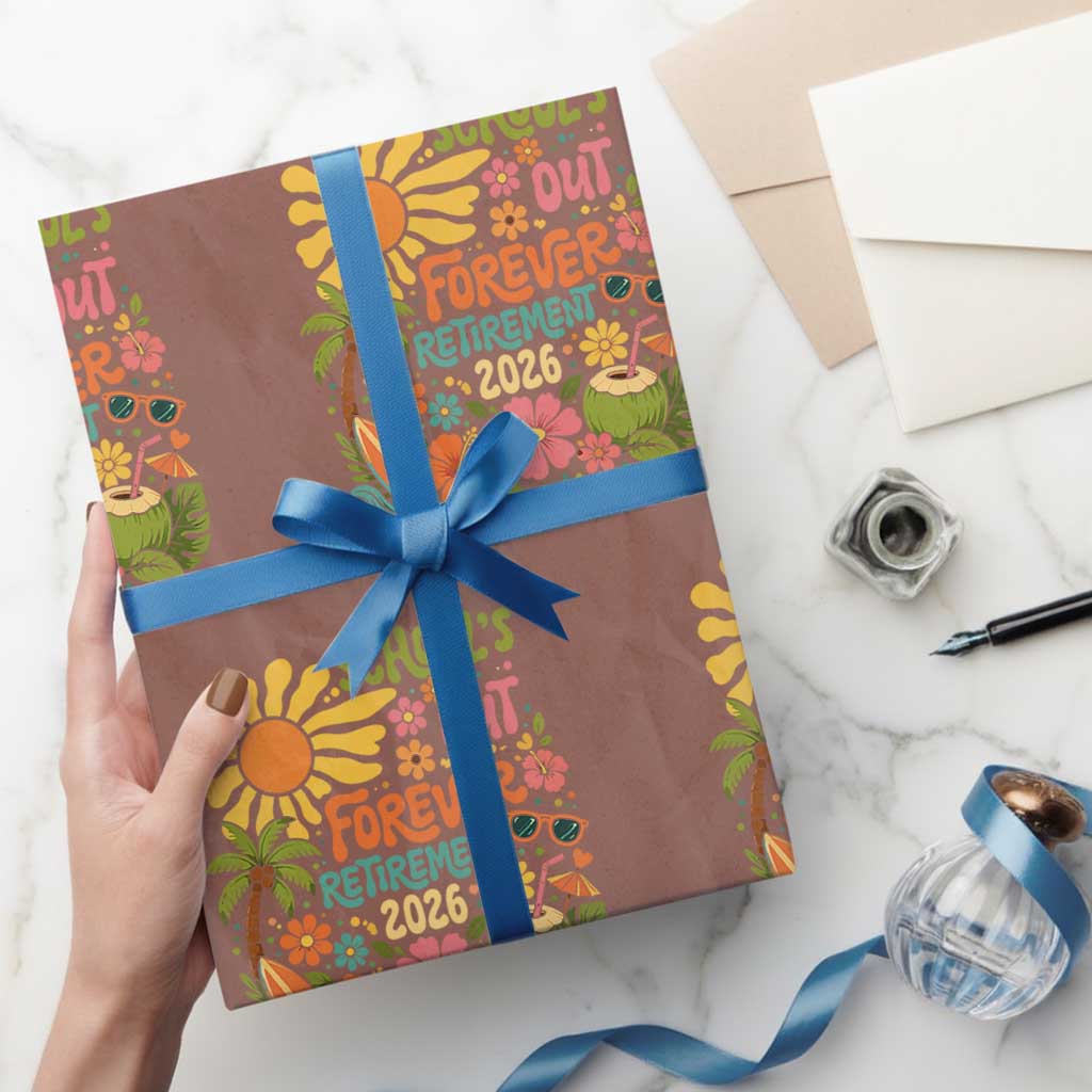 Schools Out Forever Retirement 2026 Wrapping Paper Roll Retired Teacher Gifts Vintage Flower Graphic