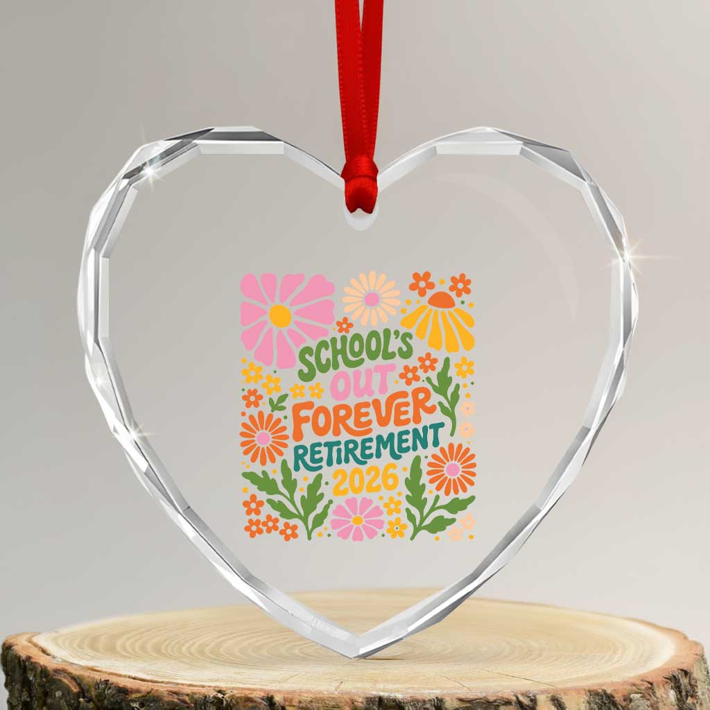 Schools Out Forever Retirement 2026 Heart Crystal Glass Ornament Retired Teacher Summer Retro Floral