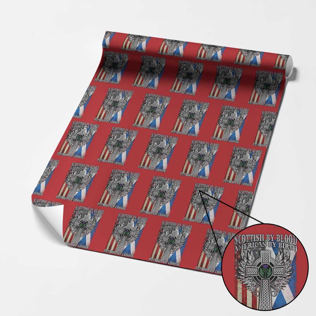 Scottish American Wrapping Paper Roll Scottish By Blood American By Birth Patriot By Choice - Wonder Print Shop