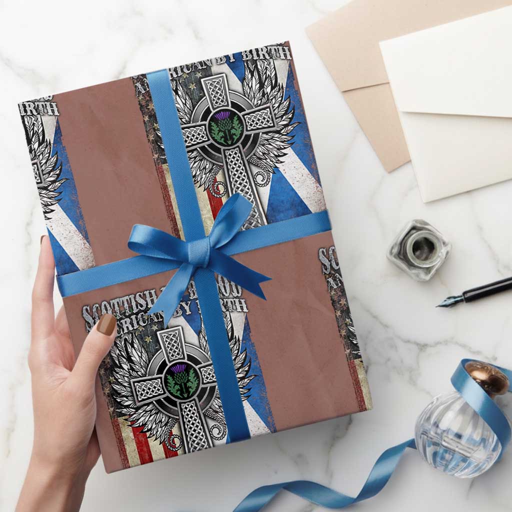 Scottish American Wrapping Paper Roll Scottish By Blood American By Birth Patriot By Choice - Wonder Print Shop