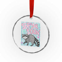 See Ya Soon Raccoon Crystal Glass Ornament Funny Last Day of School