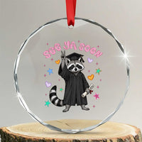See Ya Soon Raccoon Crystal Glass Ornament Funny Raccoon Graduation 2026