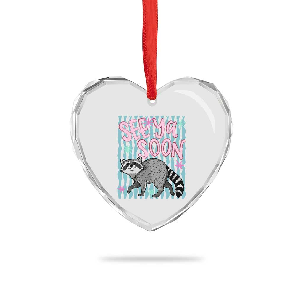 See Ya Soon Raccoon Heart Crystal Glass Ornament Funny Last Day of School