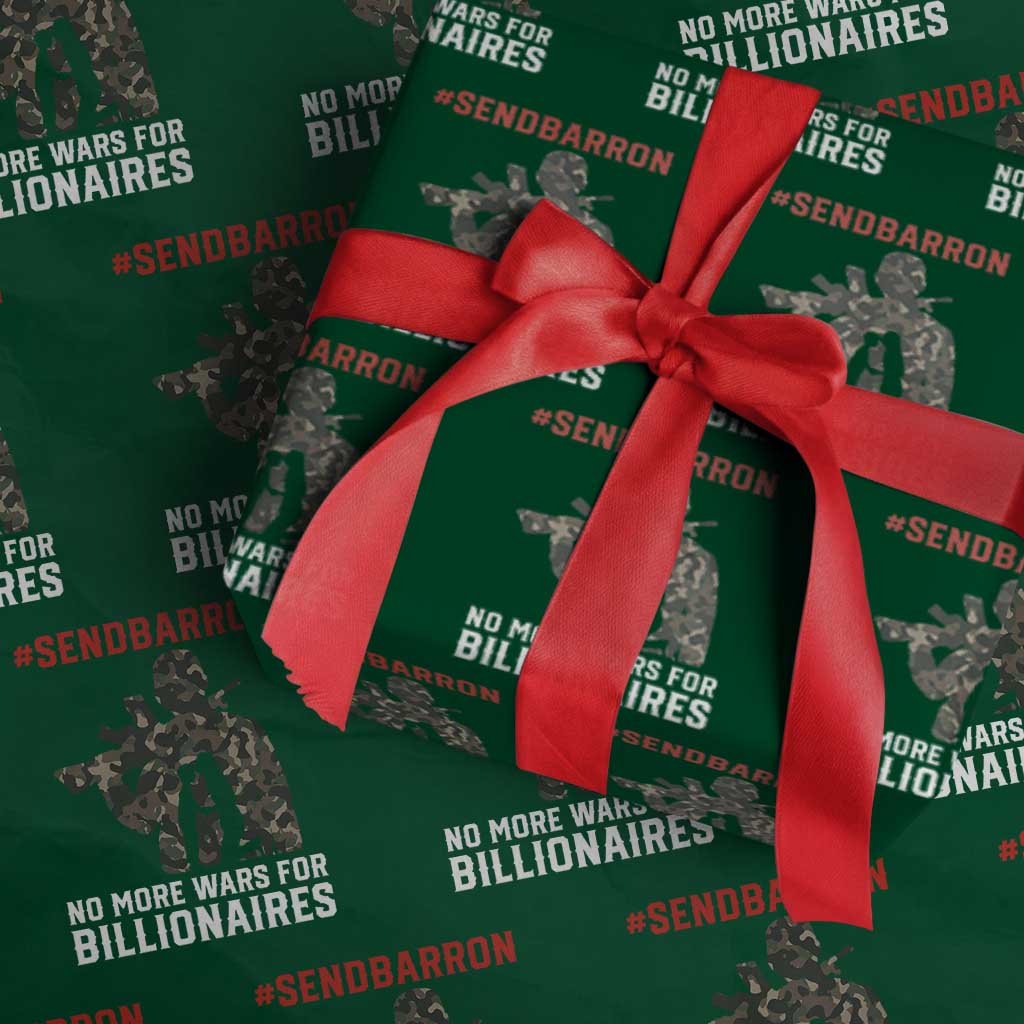 Send Barron Wrapping Paper Roll No More Wars For Billionaires