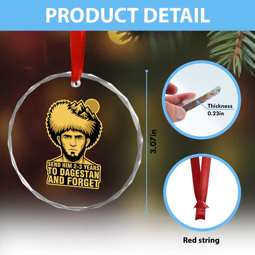 Send Him 2 3 Years to Dagestan and Forget Crystal Glass Ornament Funny MMA Fighter Discipline - Wonder Print Shop
