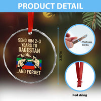 Send Him 2 3 Years to Dagestan and Forget Crystal Glass Ornament Funny MMA Fighter Training Discipline - Wonder Print Shop