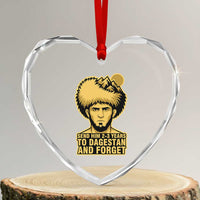 Send Him 2 3 Years to Dagestan and Forget Heart Crystal Glass Ornament Funny MMA Fighter Discipline - Wonder Print Shop