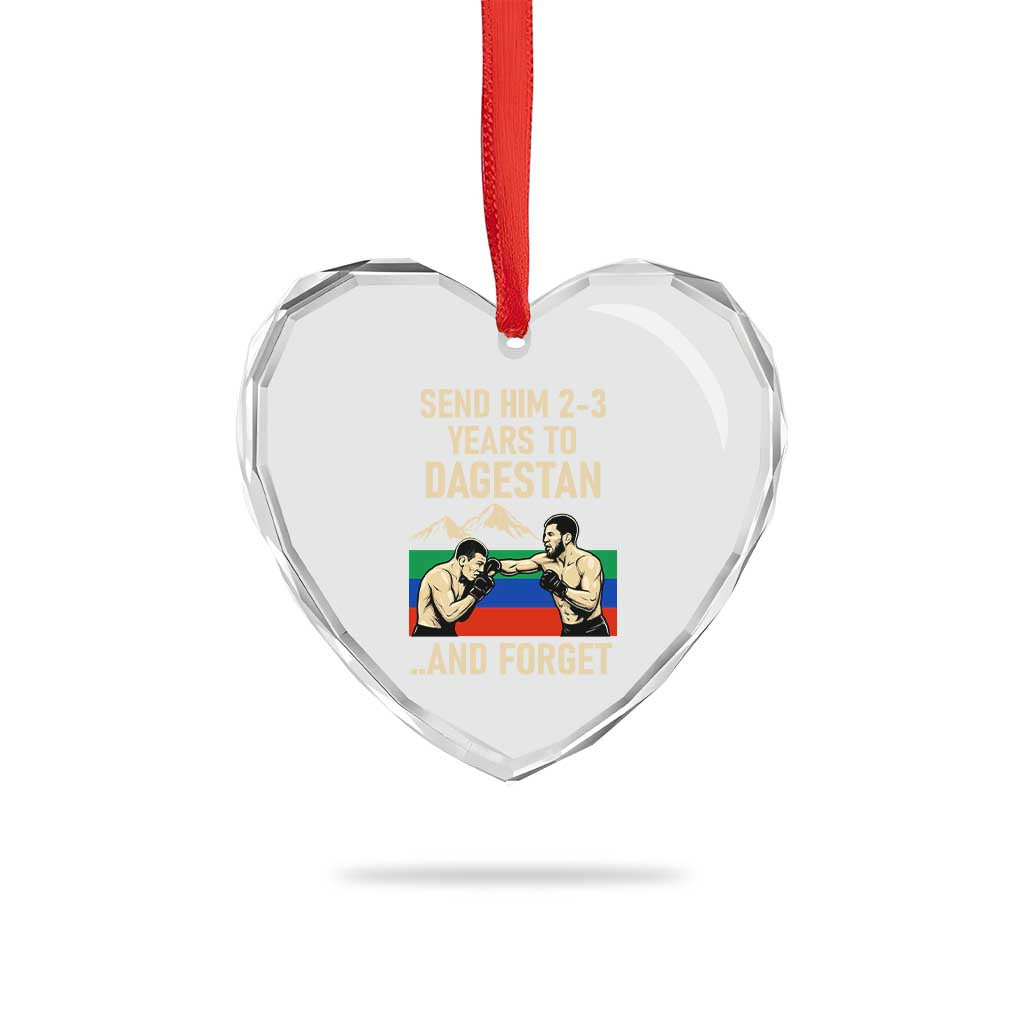Send Him 2 3 Years to Dagestan and Forget Heart Crystal Glass Ornament Funny MMA Fighter Training Discipline - Wonder Print Shop