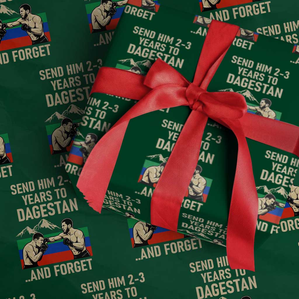 Send Him 2 3 Years to Dagestan and Forget Wrapping Paper Roll Funny MMA Fighter Training Discipline - Wonder Print Shop