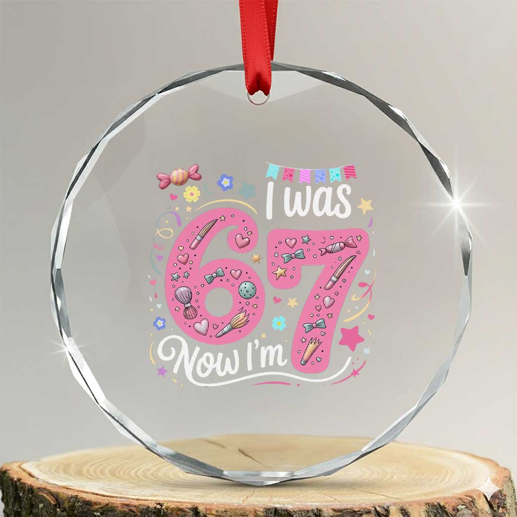 Seventh Birthday Girl Crystal Glass Ornament I Was 6 Now I Am 7 Meme - Wonder Print Shop