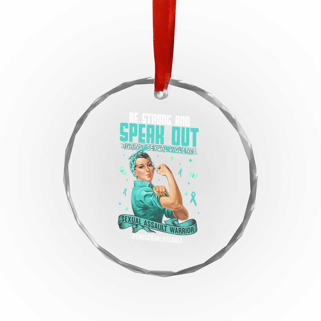 Sexual Assault Awareness Crystal Glass Ornament Be Strong And Speak Out Against Sexual Violence