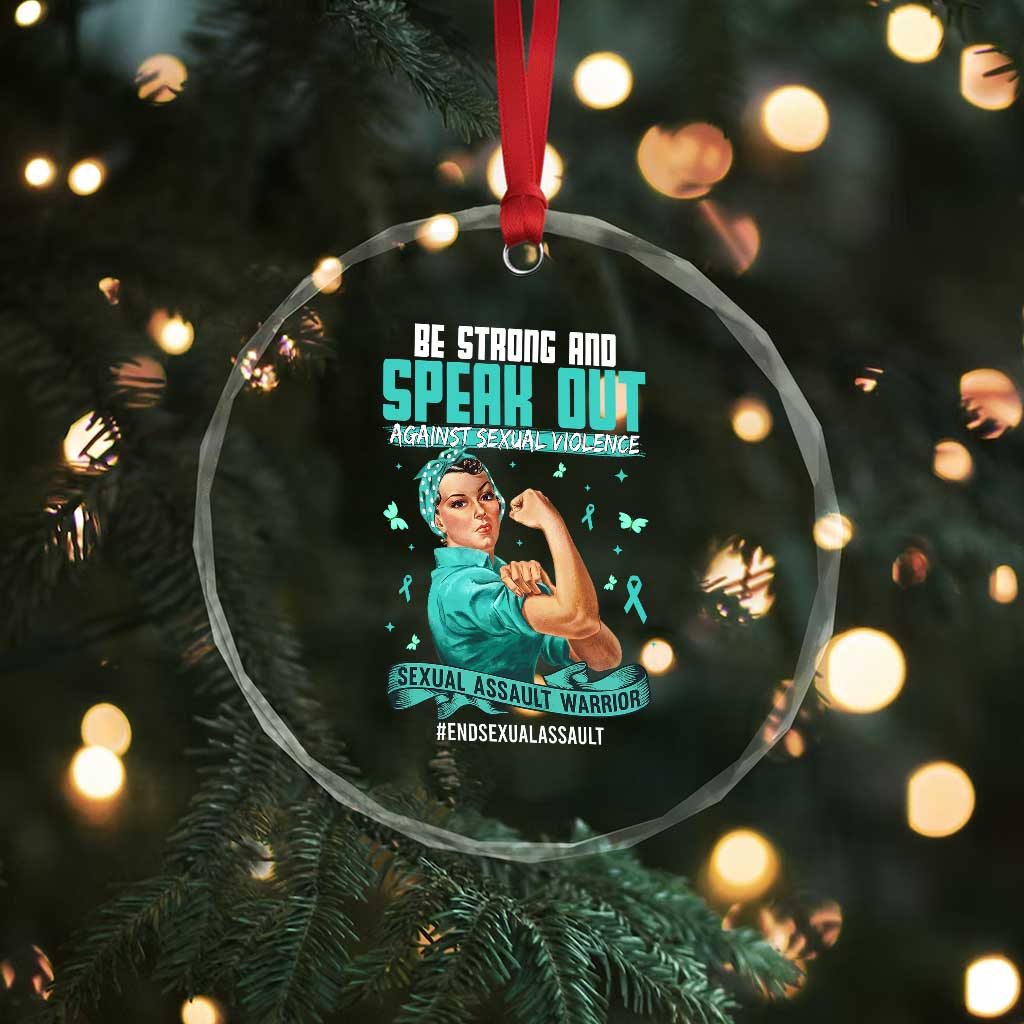 Sexual Assault Awareness Crystal Glass Ornament Be Strong And Speak Out Against Sexual Violence
