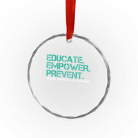 Sexual Assault Awareness Crystal Glass Ornament Educate Empower Prevent