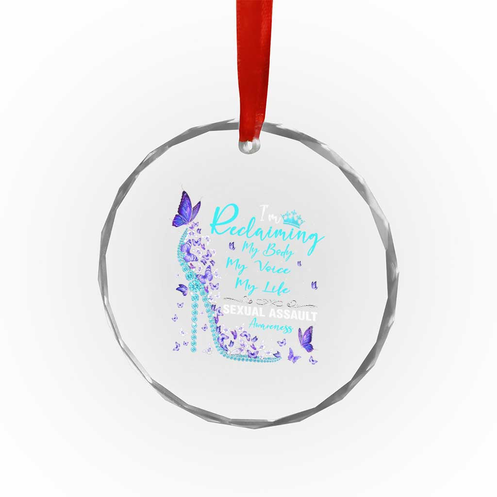 Sexual Assault Awareness Crystal Glass Ornament I Am Reclaiming My Body My Voice My Life