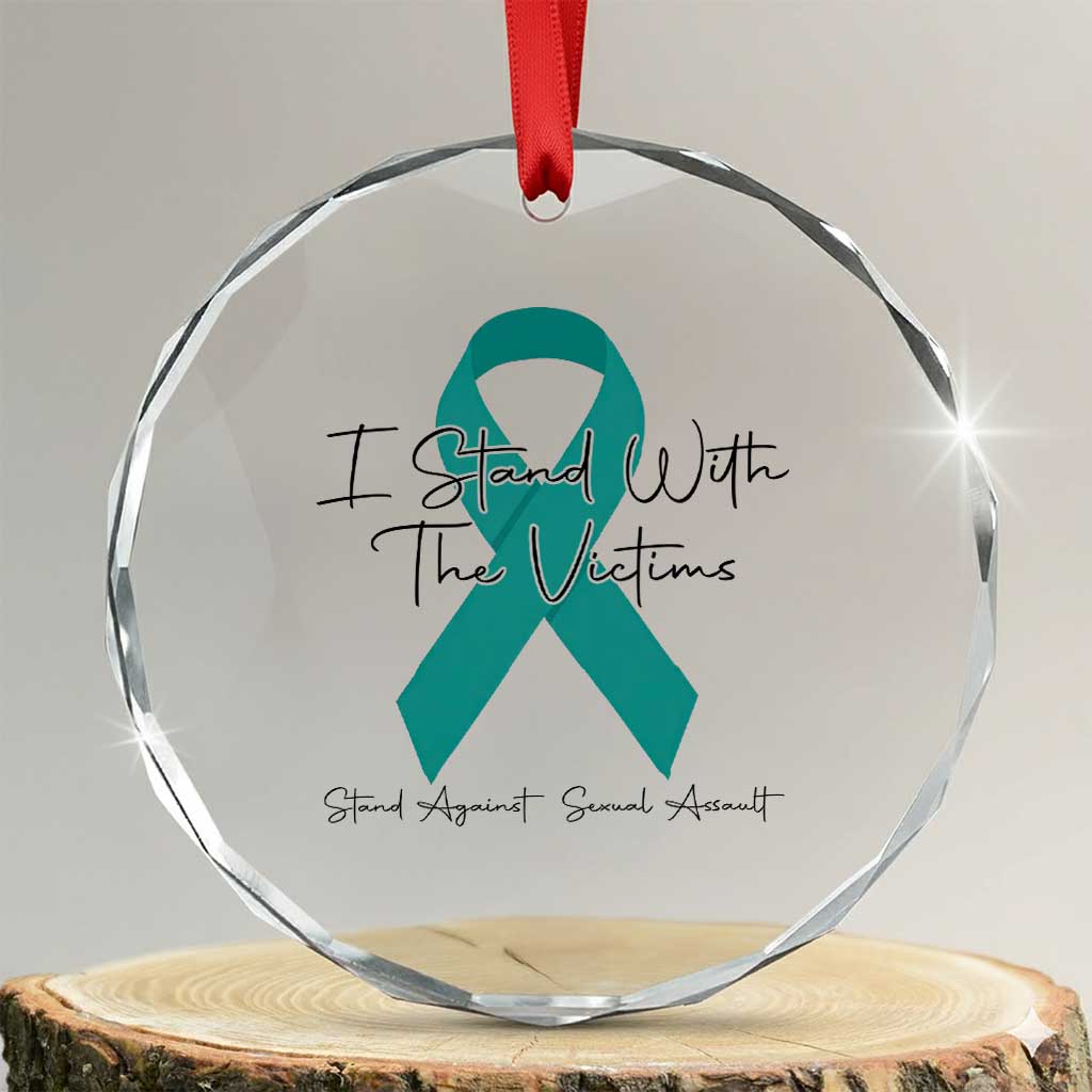 Sexual Assault Awareness Crystal Glass Ornament I Stand With The Victims