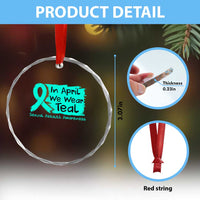 Sexual Assault Awareness Crystal Glass Ornament In April We Wear Teal