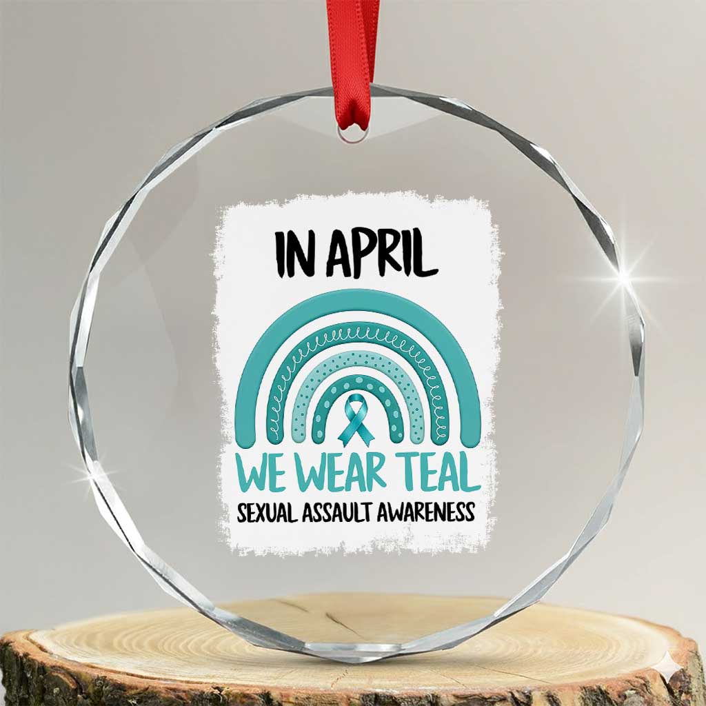 Sexual Assault Awareness Crystal Glass Ornament In April We Wear Teal Ribbon