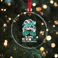 Sexual Assault Awareness Crystal Glass Ornament In April We Wear Teal Women