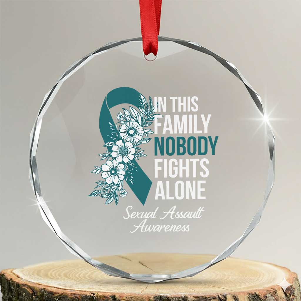 Sexual Assault Awareness Crystal Glass Ornament In This Family Nobody Fights Alone