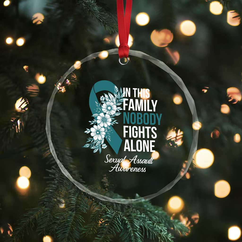 Sexual Assault Awareness Crystal Glass Ornament In This Family Nobody Fights Alone