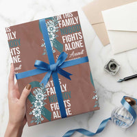Sexual Assault Awareness Wrapping Paper Roll In This Family Nobody Fights Alone