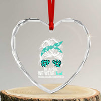 Sexual Assault Awareness Heart Crystal Glass Ornament In April We Wear Teal Women