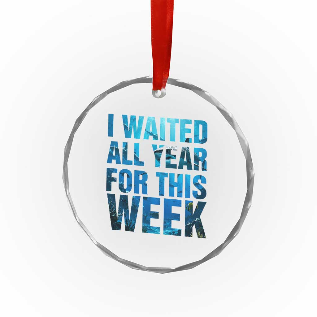 Shark Lover Week Gift Crystal Glass Ornament I Waited All Year For This Week