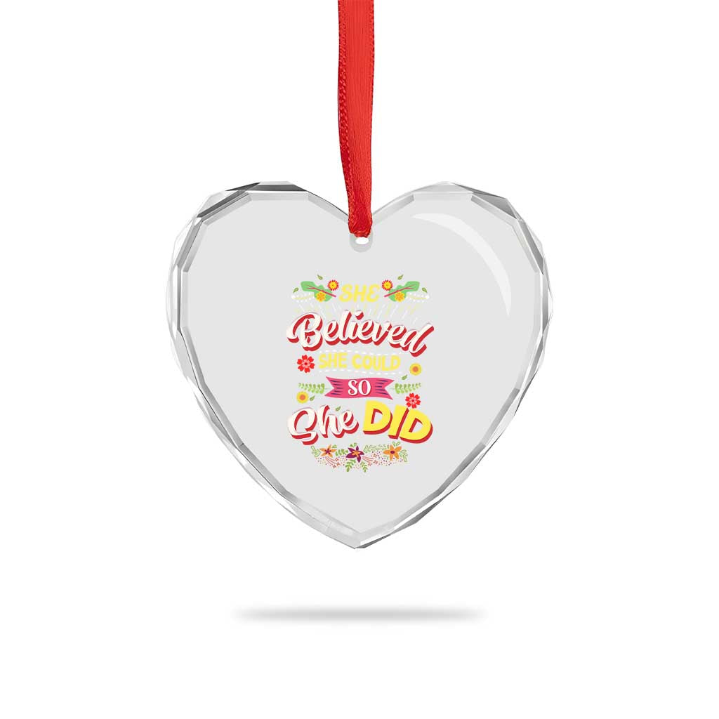 She Believed She Could So She Did Heart Crystal Glass Ornament - Wonder Print Shop