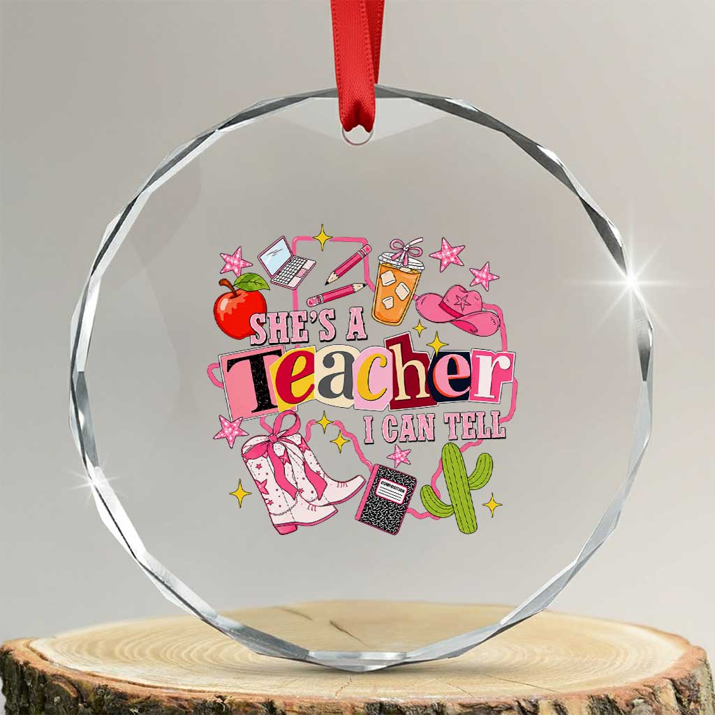 She is a Teacher I Can Tell School Aesthetic Crystal Glass Ornament Retro Groovy Western Cowgirl Texas