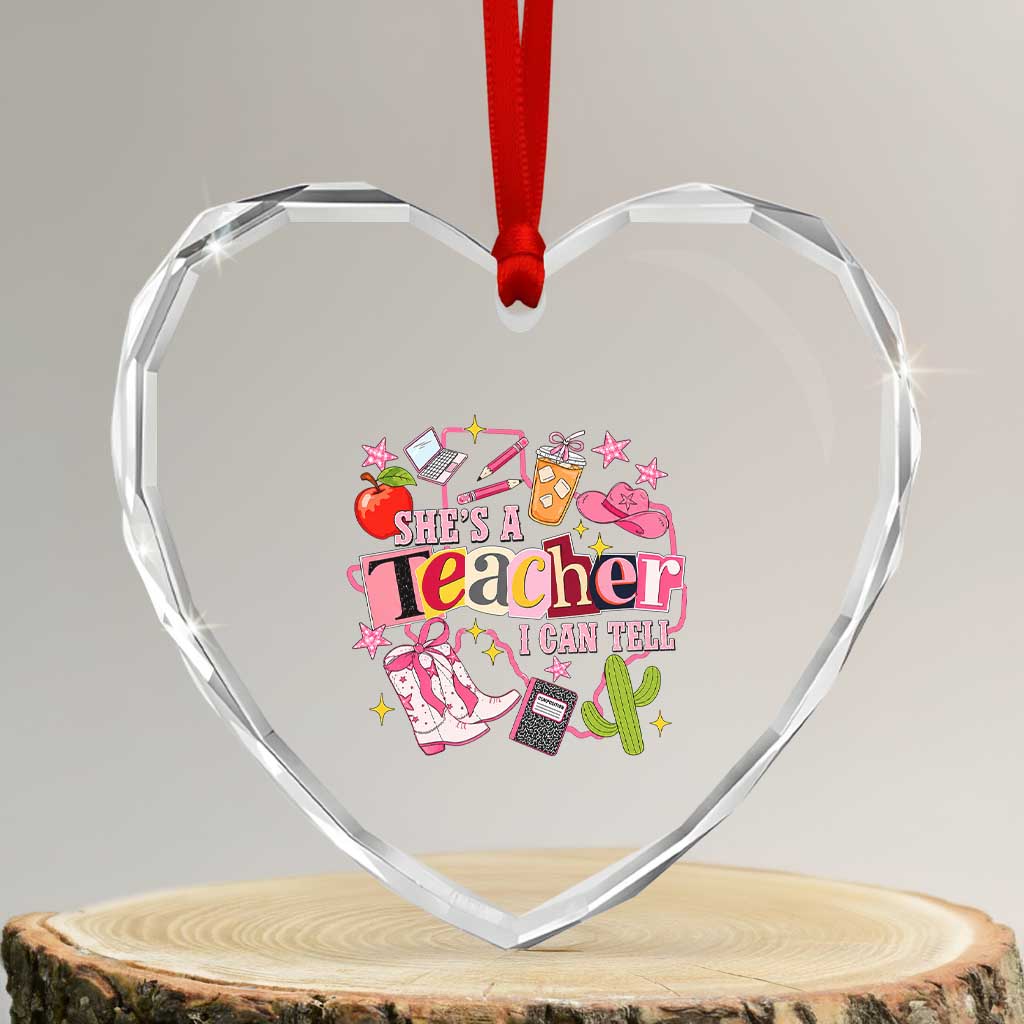 She is a Teacher I Can Tell School Aesthetic Heart Crystal Glass Ornament Retro Groovy Western Cowgirl Texas