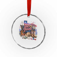 She Is From Texas I Can Tell Crystal Glass Ornament Texas Girl Pride