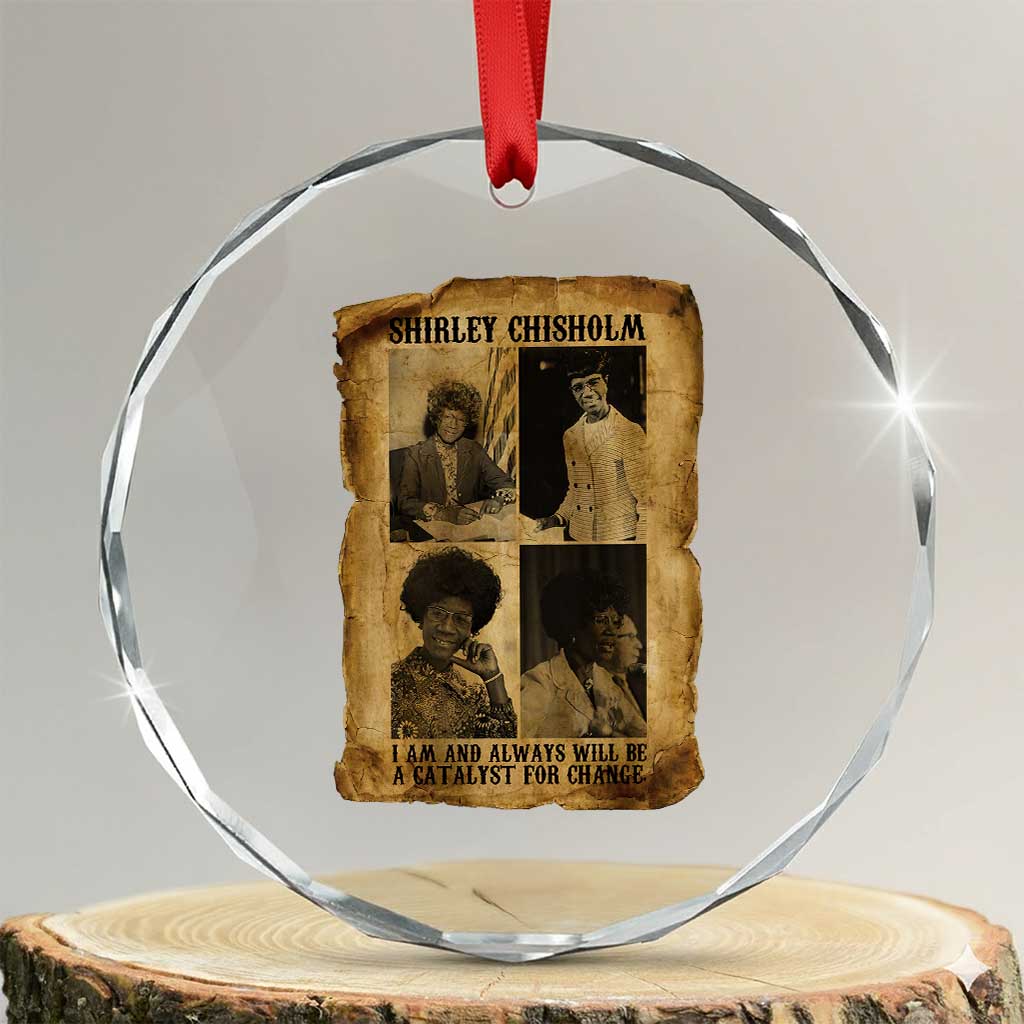 Shirley Chisholm Catalyst For Change Quote Crystal Glass Ornament Womens History Month
