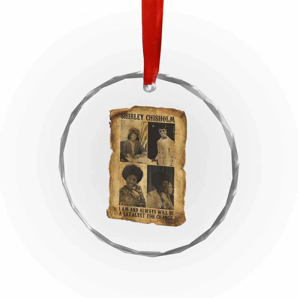 Shirley Chisholm Catalyst For Change Quote Crystal Glass Ornament Womens History Month